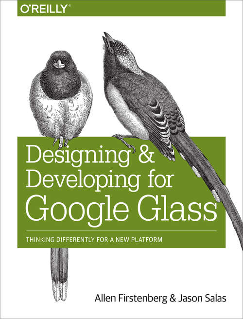 Book cover of Designing and Developing for Google Glass