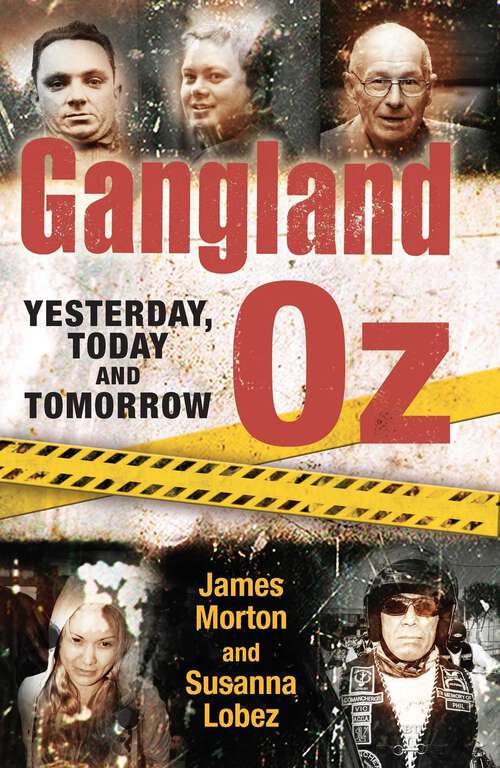 Book cover of Gangland Oz: Yesterday, Today and Tomorrow