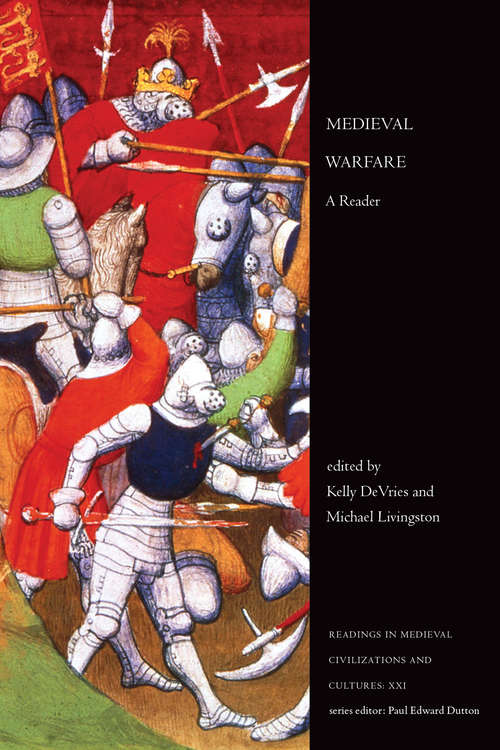 Book cover of Medieval Warfare: A Reader (Readings in Medieval Civilizations and Cultures)