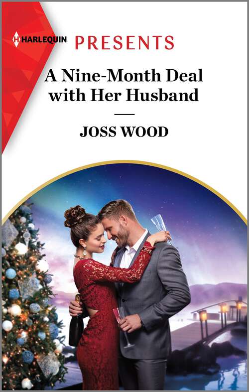 Book cover of A Nine-Month Deal with Her Husband (Original) (Hot Winter Escapes #5)