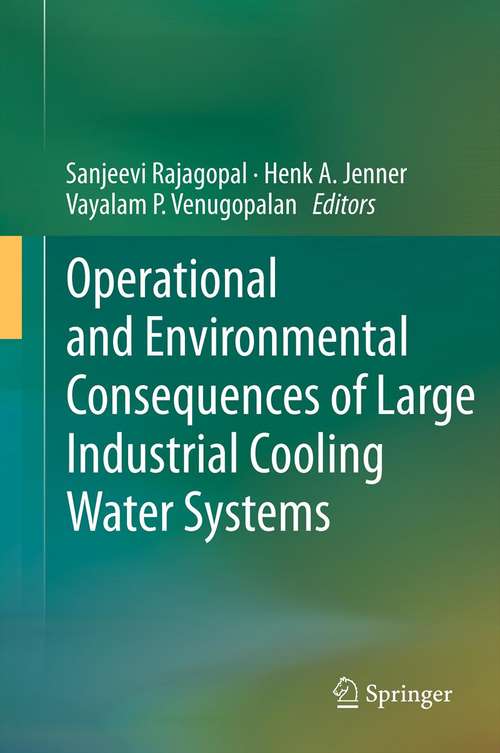 Book cover of Operational and Environmental Consequences of Large Industrial Cooling Water Systems