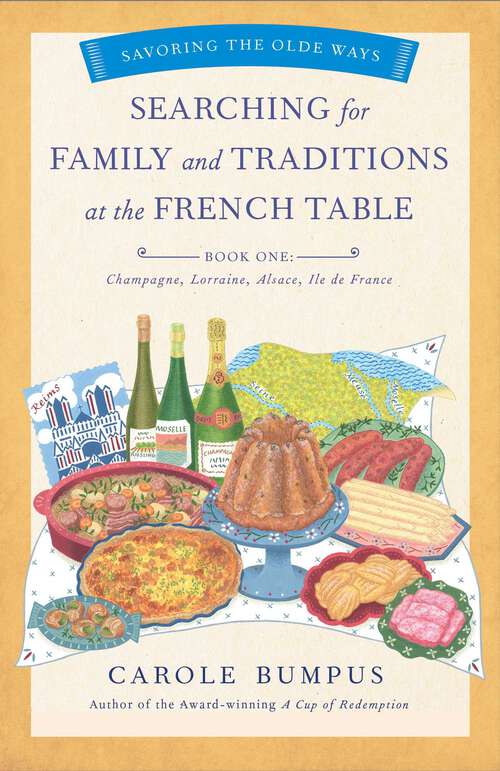 Book cover of Searching for Family and Traditions at the French Table, Book One: Savoring the Olde Ways Series: Book One (The Savoring the Olde Ways Series)