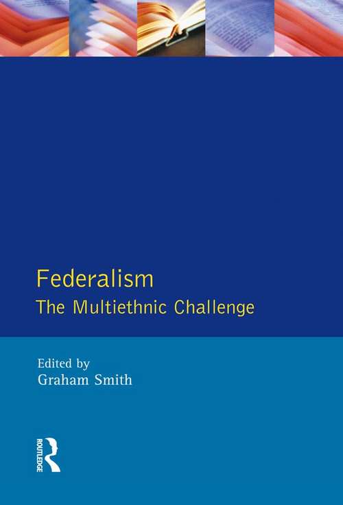 Book cover of Federalism: The Multiethnic Challenge