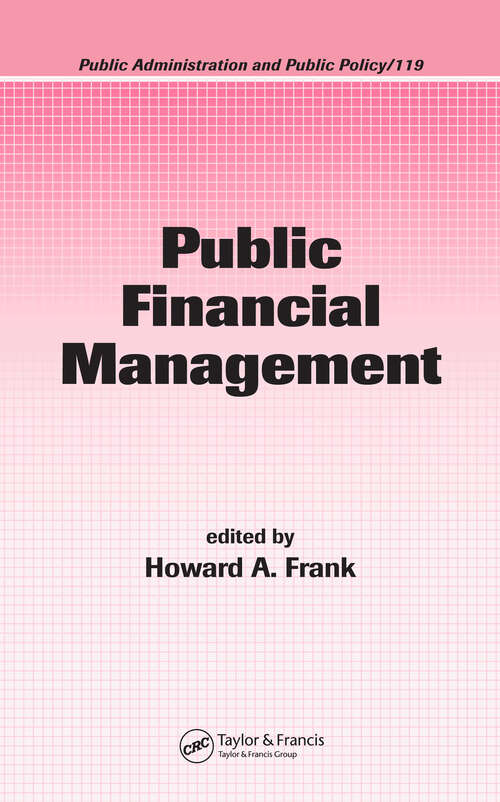 Book cover of Public Financial Management (1) (Public Administration and Public Policy)