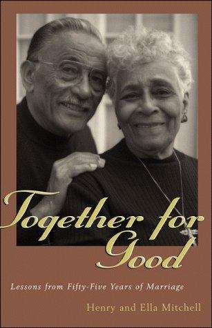 Book cover of Together For Good: Lessons from Fifty Five Years of Marriage
