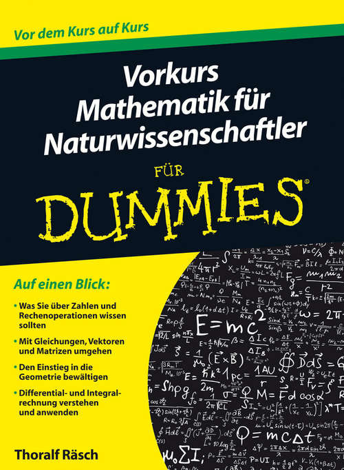 Book cover of Vorkurs Mathematik fur Naturwissenschaftler fur Dummies (Für Dummies)