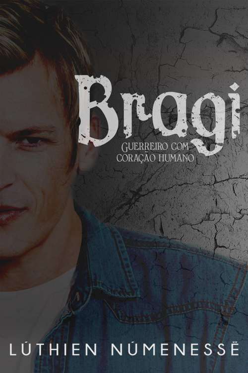 Book cover of Bragi, guerreiro com coração humano (Clã Brácaros #2)