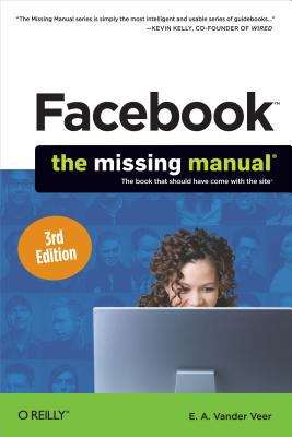 Book cover of Facebook: The Missing Manual