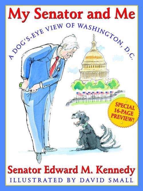 Book cover of My Senator and Me: A Dog's-eye View of Washington, D.C.