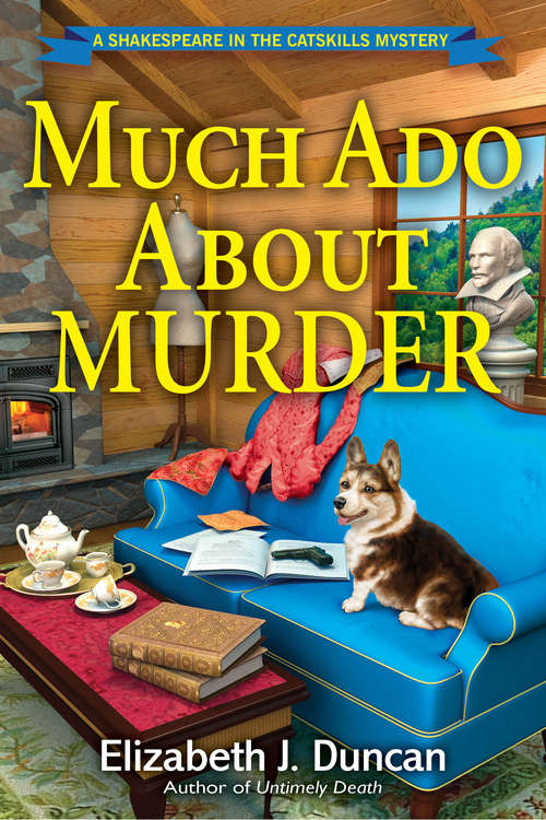 Book cover of Much Ado About Murder: A Shakespeare in the Catskills Mystery (A Shakespeare in the Catskills Mystery)