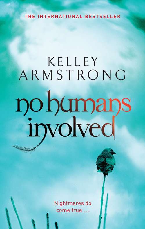 Book cover of No Humans Involved: Book 7 in the Women of the Otherworld Series (Otherworld #7)