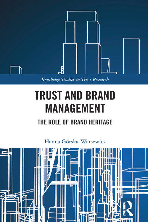 Book cover of Trust and Brand Management: The Role of Brand Heritage (Routledge Studies in Trust Research)