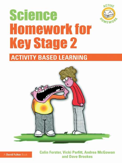 Book cover of Science Homework for Key Stage 2: Activity-based Learning (Active Homework)