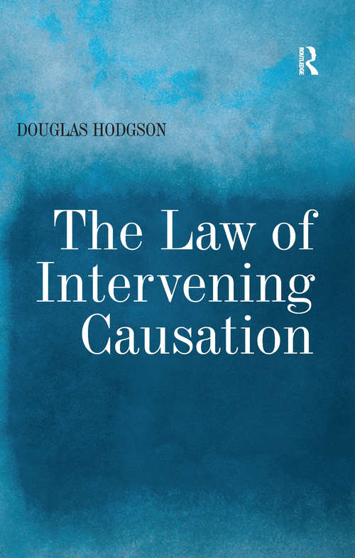 Book cover of The Law of Intervening Causation