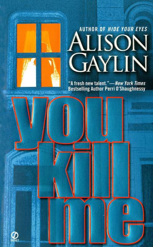 Book cover of You Kill Me