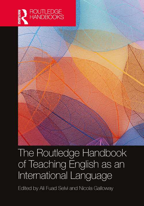 Book cover of The Routledge Handbook of Teaching English as an International Language (Routledge Handbooks in Applied Linguistics)