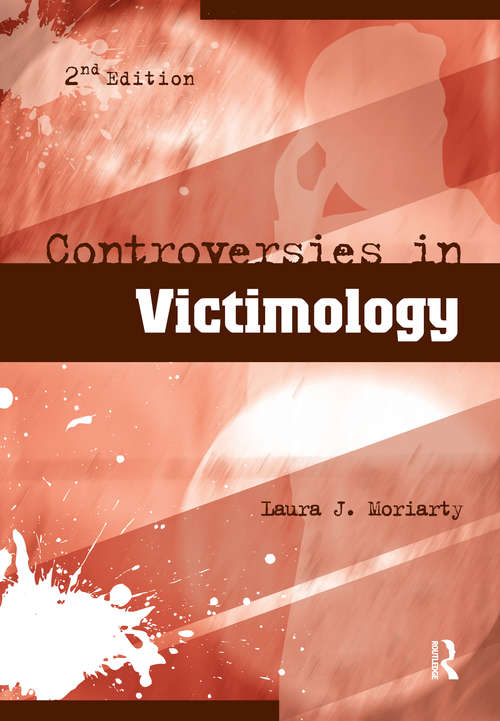 Book cover of Controversies in Victimology (2) (Controversies In Crime And Justice Ser.)