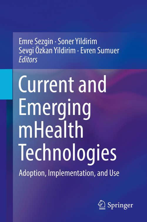 Book cover of Current and Emerging mHealth Technologies