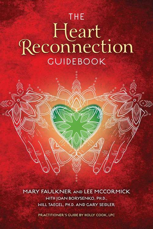 Book cover of The Heart Reconnection Guidebook: A Guided Journey of Personal Discovery and Self-Awareness