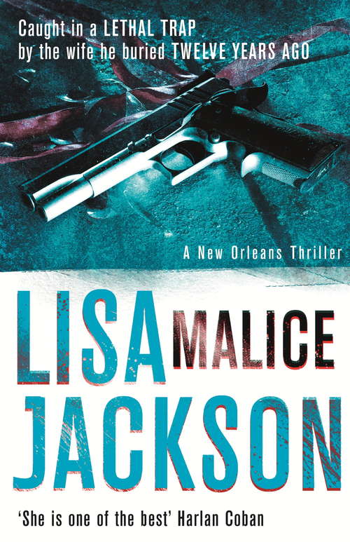 Book cover of Malice: New Orleans series, book 6 (New Orleans thrillers #6)