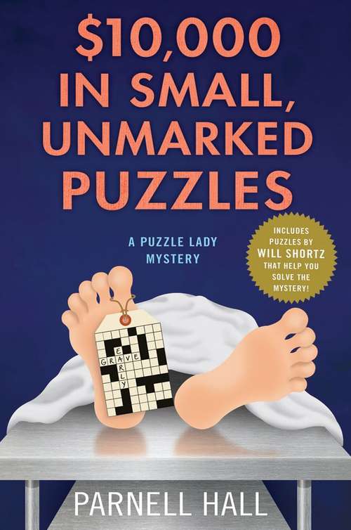Book cover of $10,000 in Small, Unmarked Puzzles (Puzzle Lady #13)