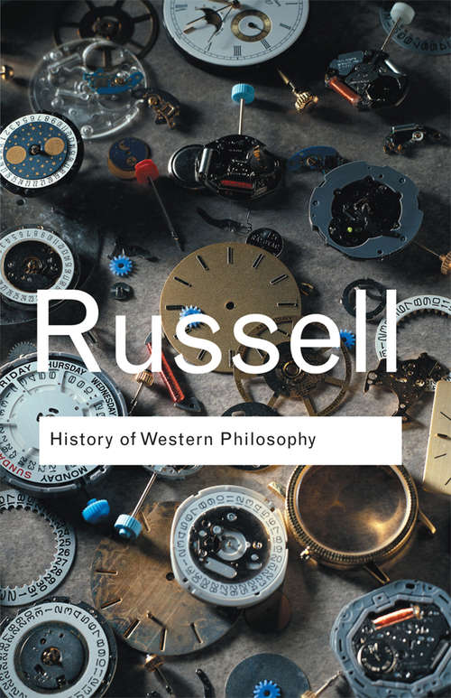 Book cover of History of Western Philosophy: Collectors Edition (2) (Routledge Classics)