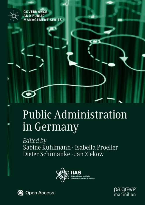 Book cover of Public Administration in Germany (1st ed. 2021) (Governance and Public Management)