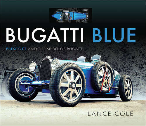 Book cover of Bugatti Blue: Prescott and the Spirit of Bugatti