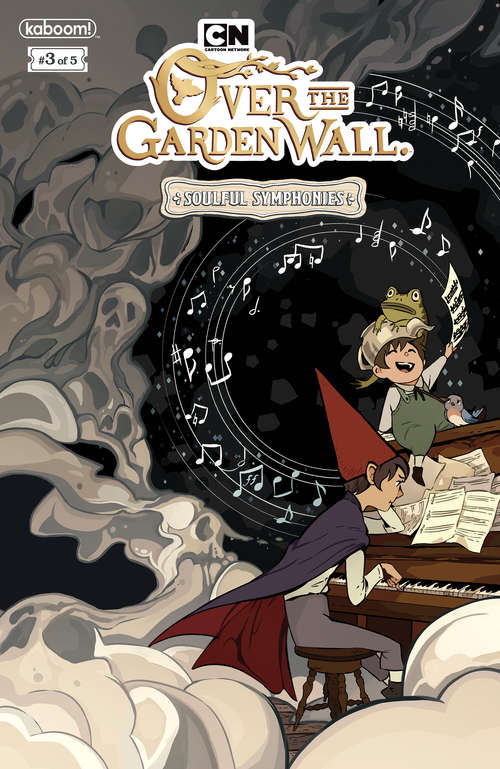 Book cover of Over the Garden Wall: Soulful Symphonies #3 (Over the Garden Wall: Soulful Symphonies #3)