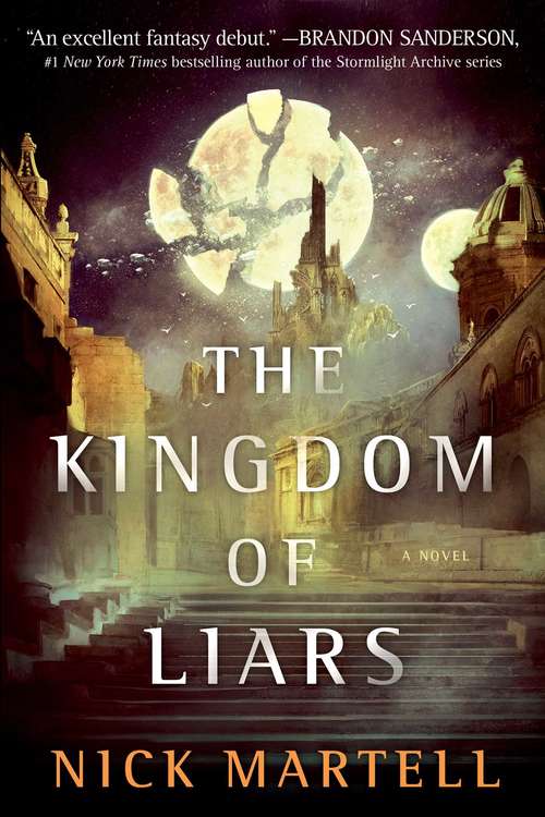 Book cover of The Kingdom of Liars: A Novel (The Legacy of the Mercenary King #1)