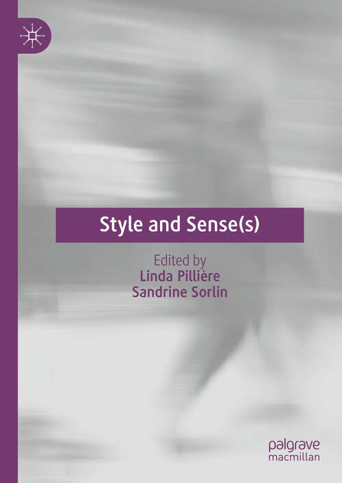 Book cover of Style and Sense(s) (2024)