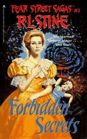 Book cover of Forbidden Secrets (Fear Street Sagas #3)