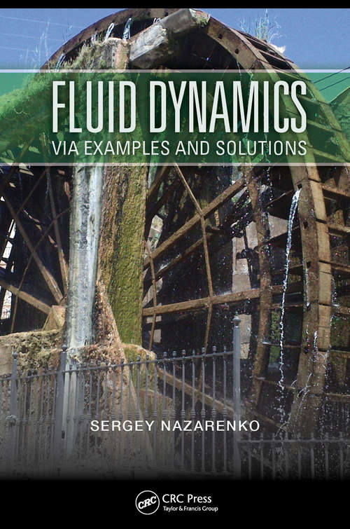 Book cover of Fluid Dynamics via Examples and Solutions (1)