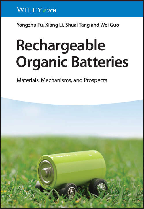 Book cover of Rechargeable Organic Batteries: Materials, Mechanisms, and Prospects