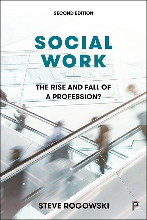 Book cover of Social Work: The Rise and Fall of a Profession? (2)