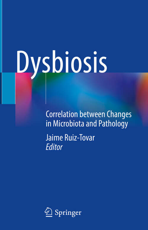 Book cover of Dysbiosis: Correlation between Changes in Microbiota and Pathology