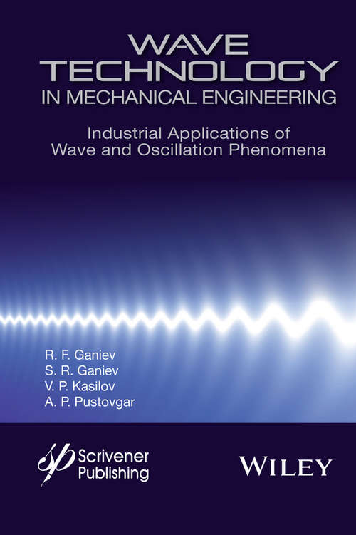 Book cover of Wave Technology in Mechanical Engineering: Industrial Applications of Wave and Oscillation Phenomena