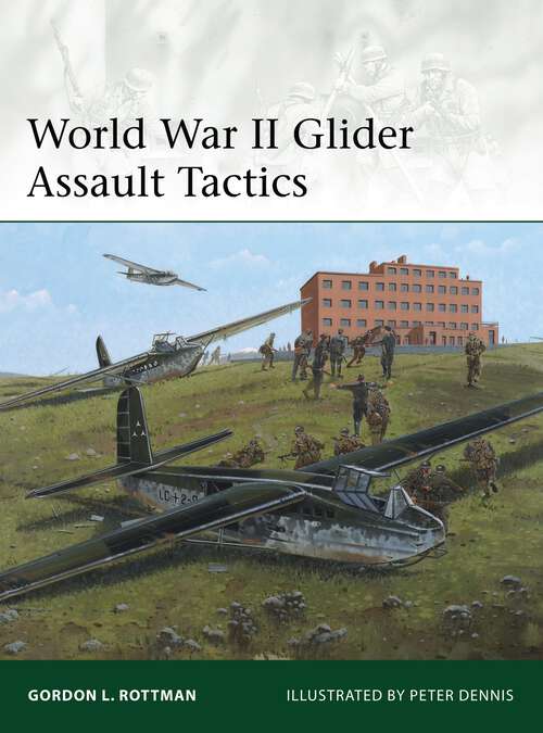 Book cover of World War II Glider Assault Tactics