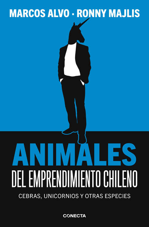 Book cover of Animales del emprendimiento chileno: Cebras, Unicornios y otras especies