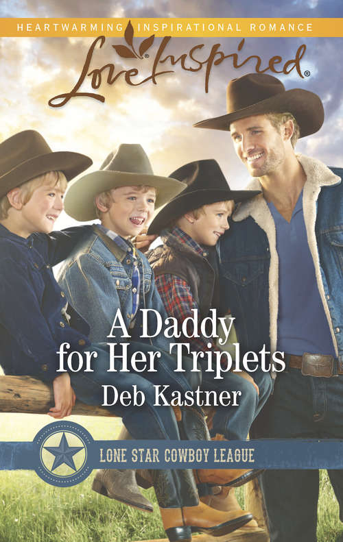 Book cover of A Daddy for Her Triplets (Original) (Lone Star Cowboy League #5)