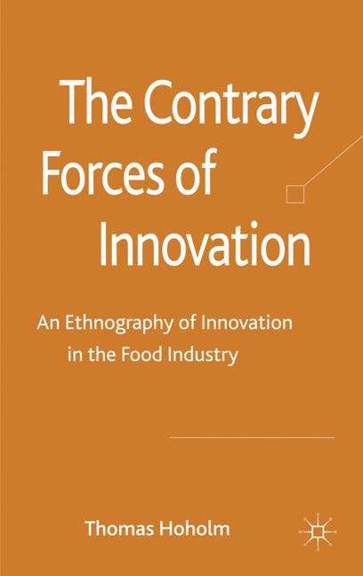 Book cover of The Contrary Forces of Innovation