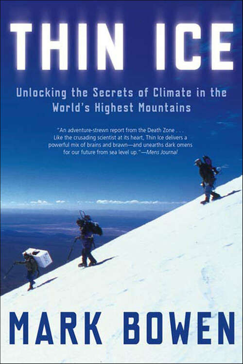 Book cover of Thin Ice: Unlocking the Secrets of Climate in the World's Highest Mountains