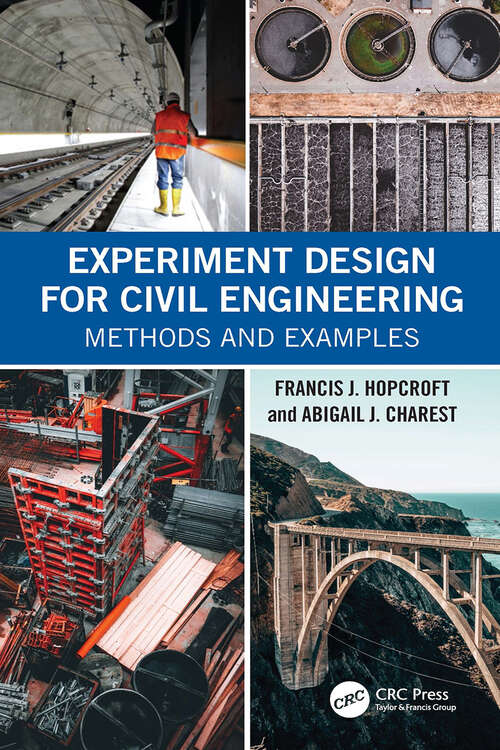 Book cover of Experiment Design for Civil Engineering: Methods and Examples