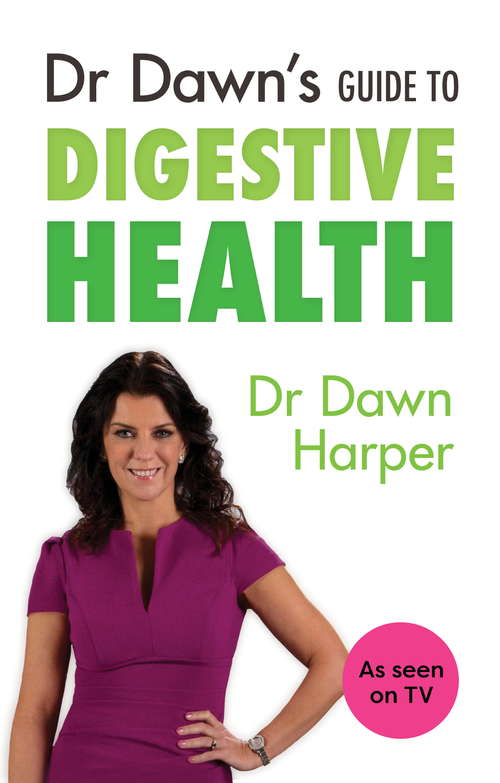 Book cover of Dr Dawn's Guide to Digestive Health