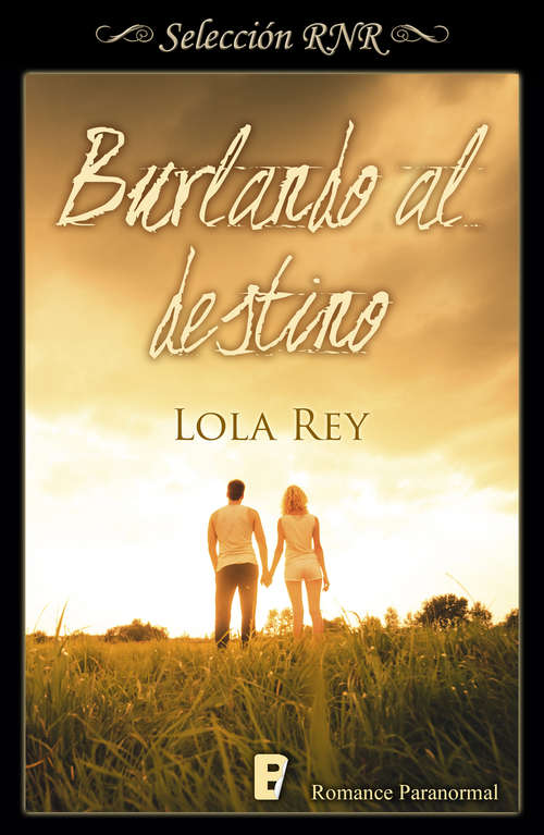Book cover of Burlando al destino (Cruce de destinos #2)