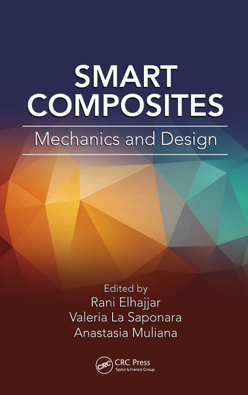 Book cover of Smart Composites: Mechanics and Design (Composite Materials)