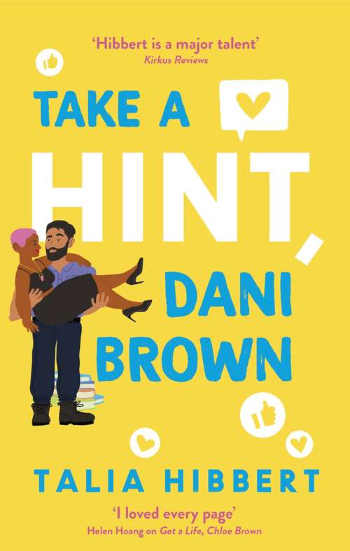 Book cover of Take a Hint, Dani Brown: the must-read romantic comedy (The\brown Sisters Ser. #2)