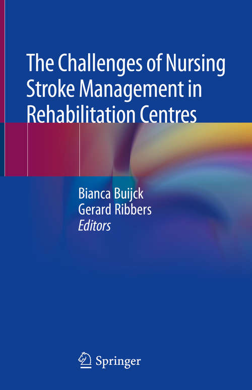 Book cover of The Challenges of Nursing Stroke Management in Rehabilitation Centres