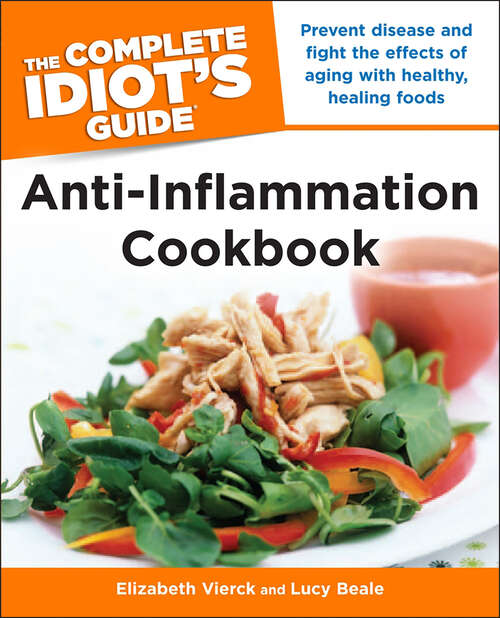 Book cover of The Complete Idiot's Guide Anti-Inflammation Cookbook