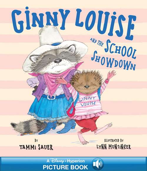 Book cover of Ginny Louise and the School Showdown: A Read-Along Book (Hyperion Picture Book with Audio (eBook))